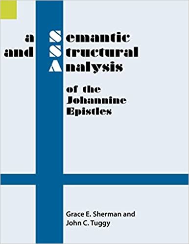 A Semantic and Structural Analysis of the Johannine Epistles indir
