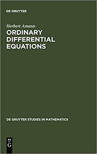 Ordinary Differential Equations: Introduction to Nonlinear Analysis (De Gruyter Studies in Mathematics)