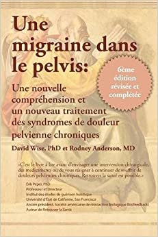 Une migraine dans le pelvis