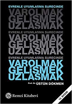 Varolmak Gelişmek Uzlaşmak: Evrenle Uyumlaşma Sürecinde indir