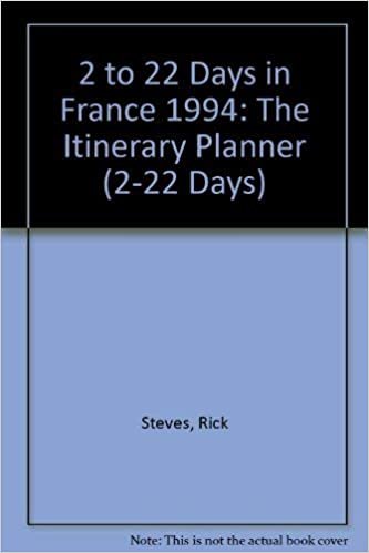 Rick Steves' 1994 2 to 22 Days in France: The Itinerary Planner (Rick Steves' France) indir