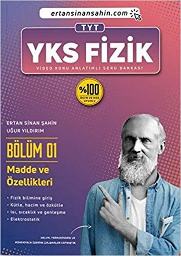 Ertan Sinan Şahin Fizik YKS Bölüm 1 Madde ve Özellikleri TYT Video Konu Anlatımlı Soru Bankası