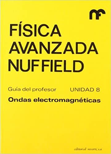 Guía del profesor U-8 (Física Avanzada Nuffield, Band 17)