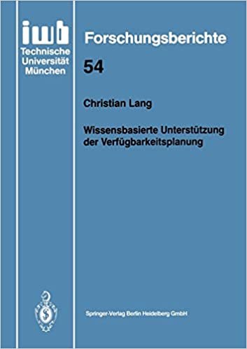Wissensbasierte Unterstützung der Verfügbarkeitsplanung (iwb Forschungsberichte) (German Edition) (iwb Forschungsberichte, 54, Band 54) indir