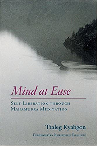 Mind at Ease: Self-Liberation through Mahamudra Meditation