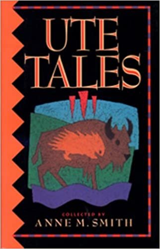 Ute Tales (University of Utah Publications in the American West, Vol 29)