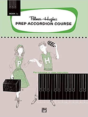 Palmer-Hughes Prep Accordion Course, Bk 3a: For Individual or Class Instruction (Palmer-Hughes Accordion Course)