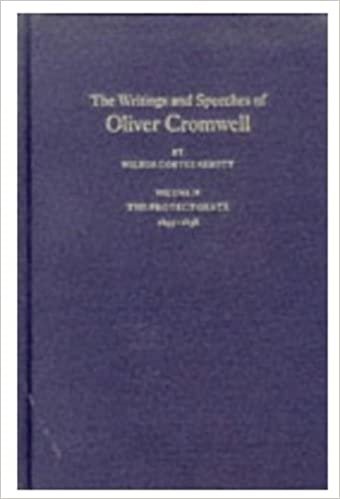 The Writings and Speeches of Oliver Cromwell: The Protectorate, 1655-1658: 004