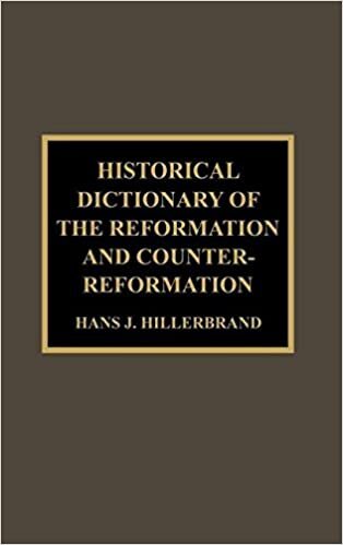 Historical Dictionary of the Reformation and Counter-Reformation indir