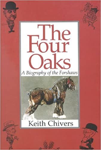 Four Oaks: A Biography of the Forshaws
