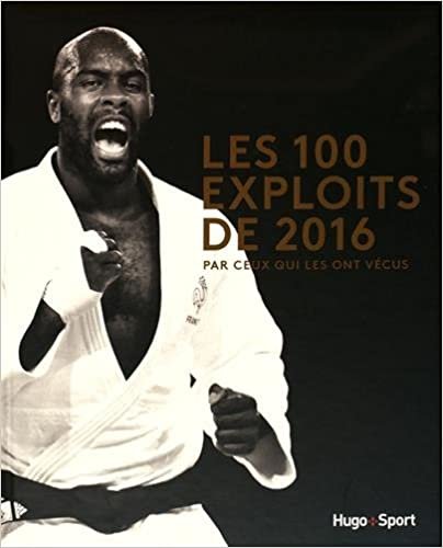 Les 100 exploits sportifs de l'année 2016 indir