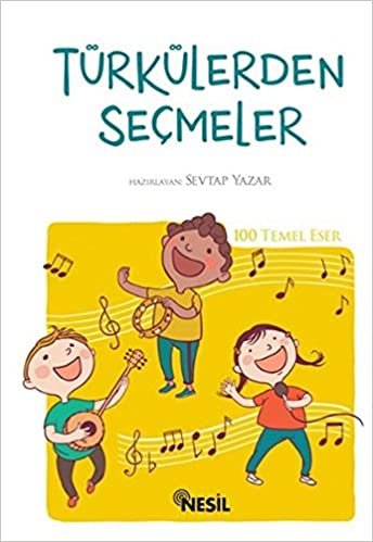 Türkülerden Seçmeler 100 Temel Eser