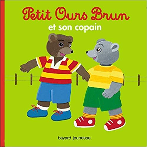 Petit Ours Brun: Petit Ours Brun et son copain
