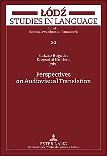 Perspectives on Audiovisual Translation (Lodz Studies in Language)