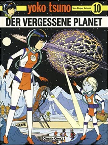 Yoko Tsuno, Bd.10, Der vergessene Planet