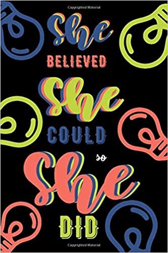 She Believed: Cute Journal Notebook for Woman(110 Blank Lined Pages, 6 x 9) indir