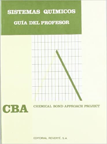 Sistemas químicos. Guía del profesor (Chemical Bond Approach Project (C.B.A.), Band 3) indir