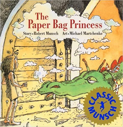 The Paper Bag Princess (Munsch for Kids)