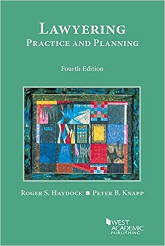 Lawyering: Practice and Planning (Coursebook)