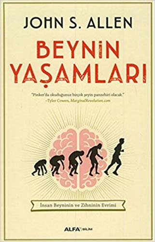 Beynin Yaşamları: İnsan Beyninin Ve Zihninin Evrimleri indir