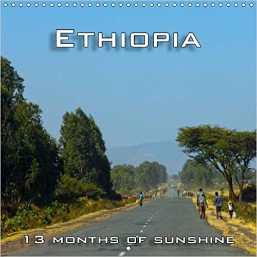 Ethiopia, 13 months of sunshine 2016: Lovely pictures out of Africa. (Calvendo Places)