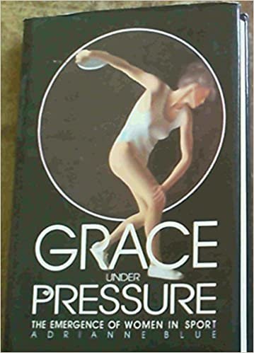 S&J;Grace Under Pressure Hc: Emergence of Women in Sport
