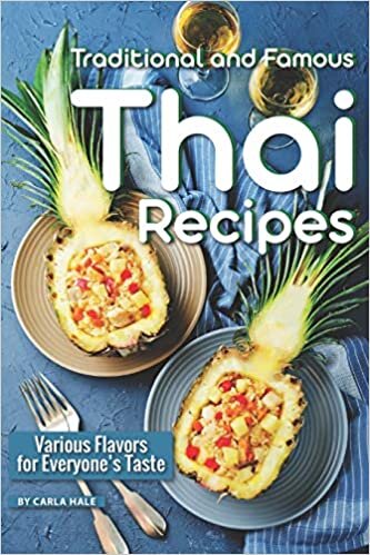 Traditional and Famous Thai Recipes: Various Flavors for Everyone's Taste indir