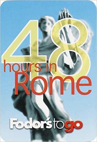 Fodor's to Go: 48 Hours in Rome, 1st Edition indir