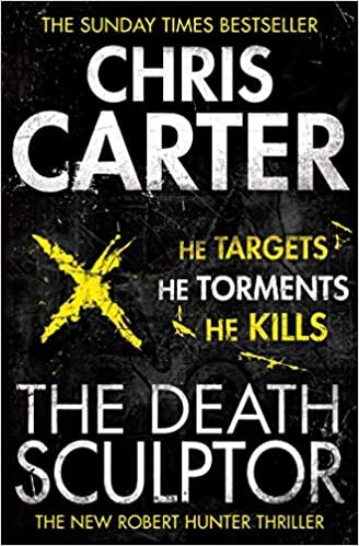 The Death Sculptor: A brilliant serial killer thriller, featuring the unstoppable Robert Hunter: Volume 4