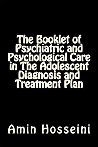 The Booklet of Psychiatric and Psychological Care in The Adolescent Diagnosis and Treatment Plan