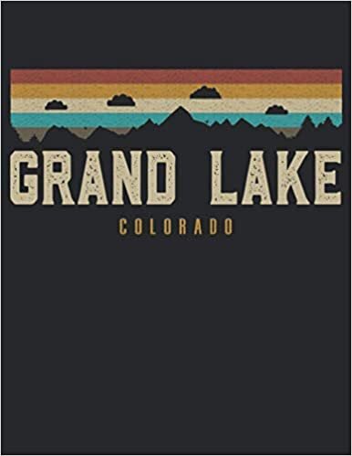 Grand Lake: Dotted Notebook Hiking Skiing Ski Logbook Journal To Write In, Trail Log Book, Hiker's Journal, Wandering Mountains Journal, Hiking Log Book, Hiking Gifts, 8.5" x 11" Travel Size indir
