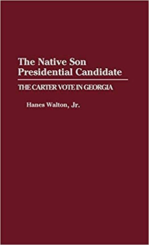 The Native Son Presidential Candidate: The Carter Vote in Georgia indir