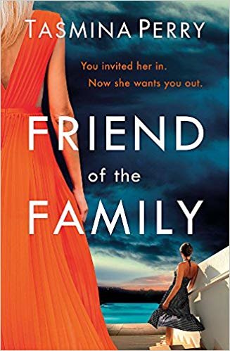 Friend of the Family: You invited her in. Now she wants you out.
