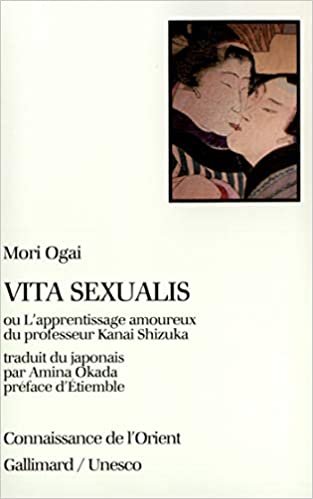 Vita sexualis ou L'apprentissage amoureux du professeur Kanai Shizuka (Connaissance de l'Orient, format poche - japonaise) indir