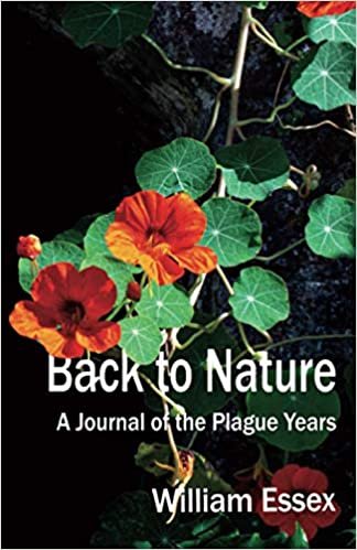 Back to Nature: A Journal of the Plague Years