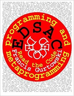 EDSAC Decoded: Programming and Metaprogramming: Volume 2