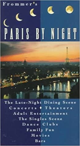 Frommer's Paris by Night (FROMMER'S BY-NIGHT PARIS)