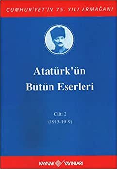 Atatürk'ün Bütün Eserleri Cilt 02 Ciltli