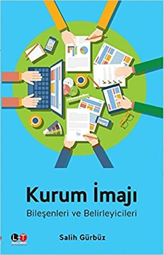 Kurum İmajı: Bileşenleri ve Belirleyicileri indir