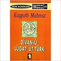 Kaşgarlı Mahmud ve Divan-ı Lugat-it Türk indir