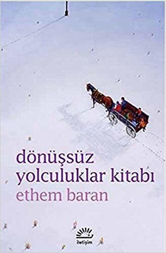 Dönüşsüz Yolculuklar Kitabı