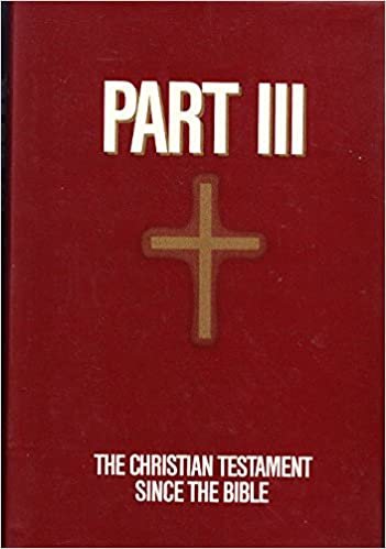 S&J;Christian Test Since Bible 3: Christian Testament Since the Bible