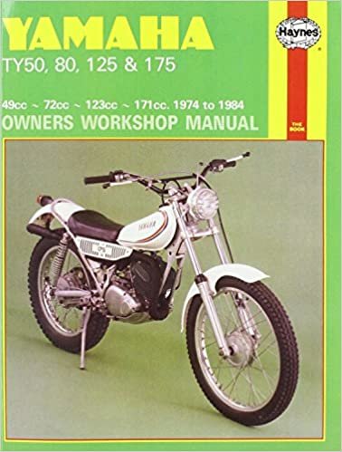 Yamaha TY50, TY80, TY125 and TY175 1974-84 Owner's Workshop Manual (Motorcycle Manuals)