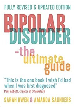 Bipolar Disorder: The Ultimate Guide indir