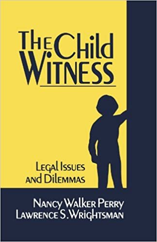 The Child Witness: Legal Issues and Dilemmas