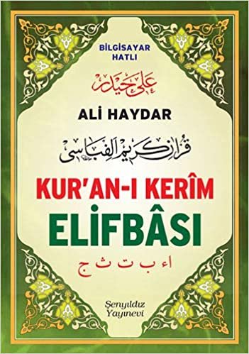 Kur'an-ı Kerim Elifbası: Bilgisayar Hatlı