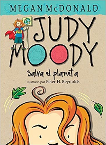 ¡judy Moody Salva El Planeta! / Judy Moody Saves the World!