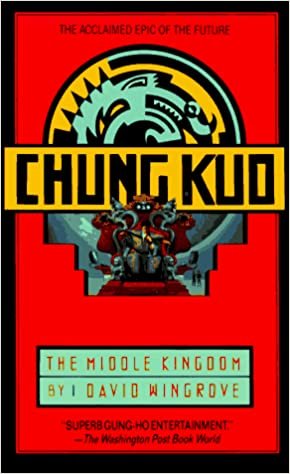 Chung Kuo: The Middle Kingdom: Book 1