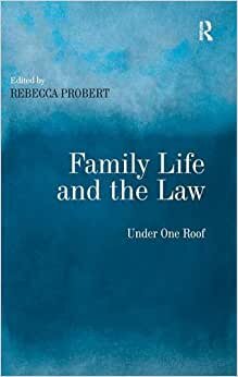 Family Life and the Law: Under One Roof