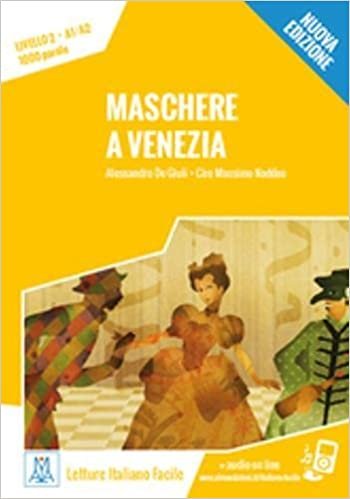 Italiano facile: Maschere a Venezia + online MP3 audio indir